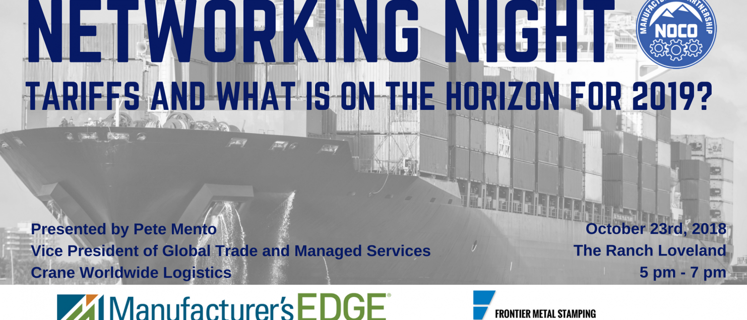 Networking Night Tariffs and What is on the Horizon for 2019 NoCo